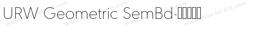 URW Geometric SemBd字体转换